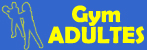 Gym Adultes